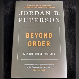 Beyond Order.. 12 more rules for life by Jordan Peterson hardcover